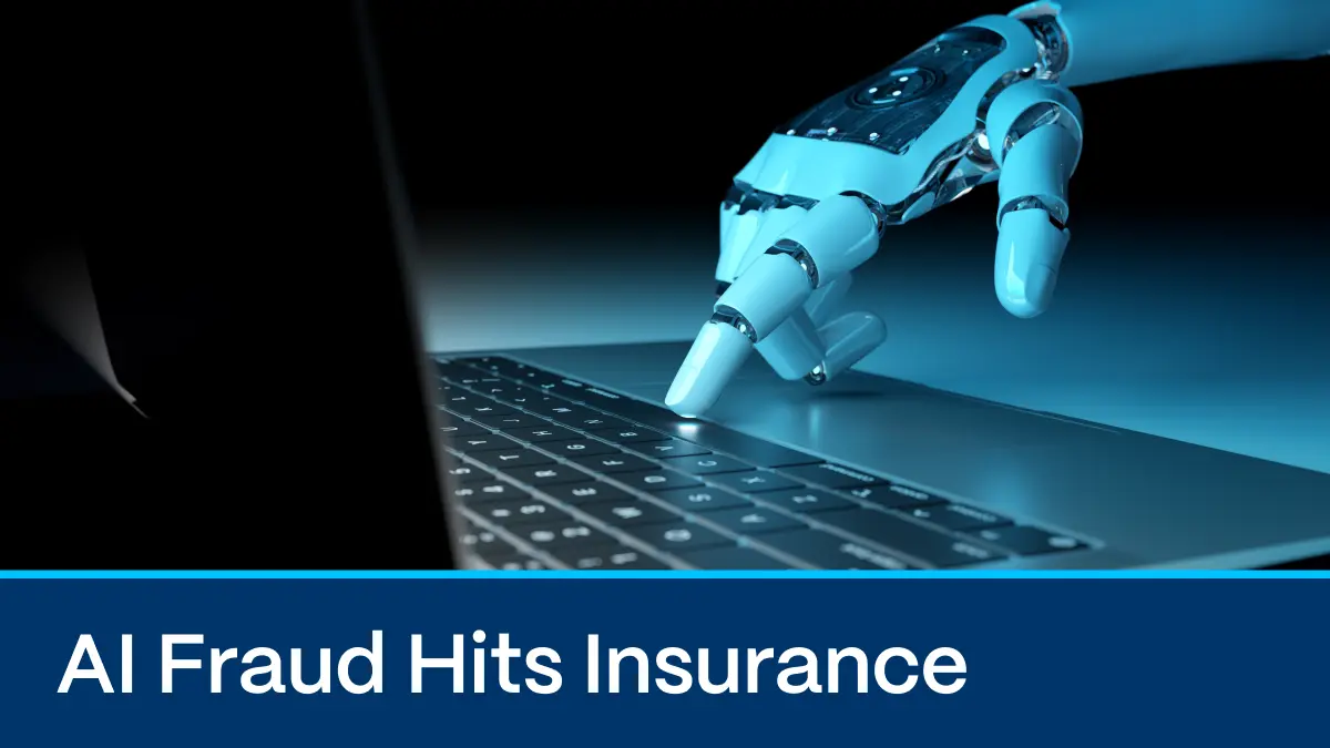 AI Fruad Hits Insurance Companies.webp