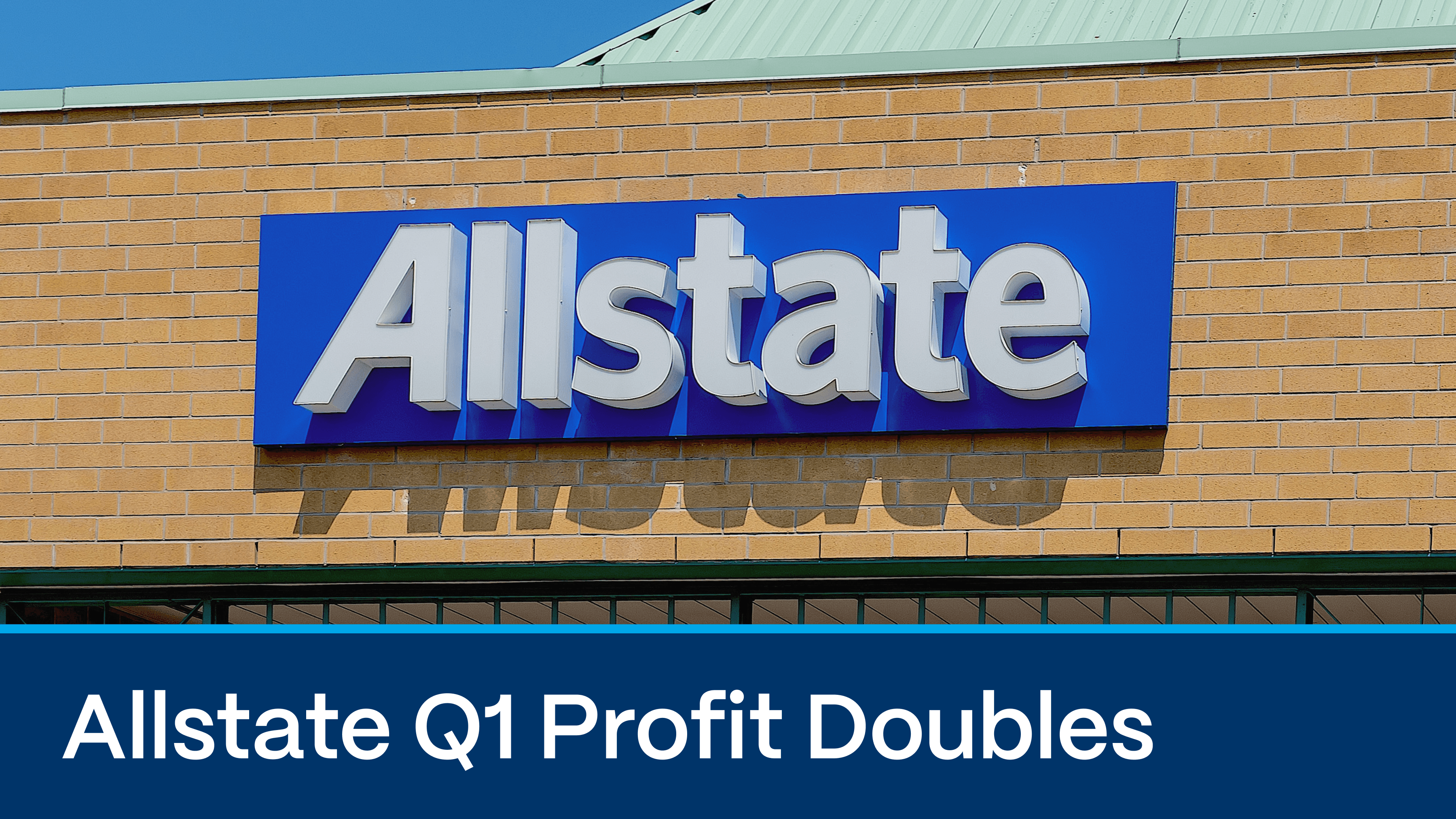 Allstate Q1 Profit Doubles.png