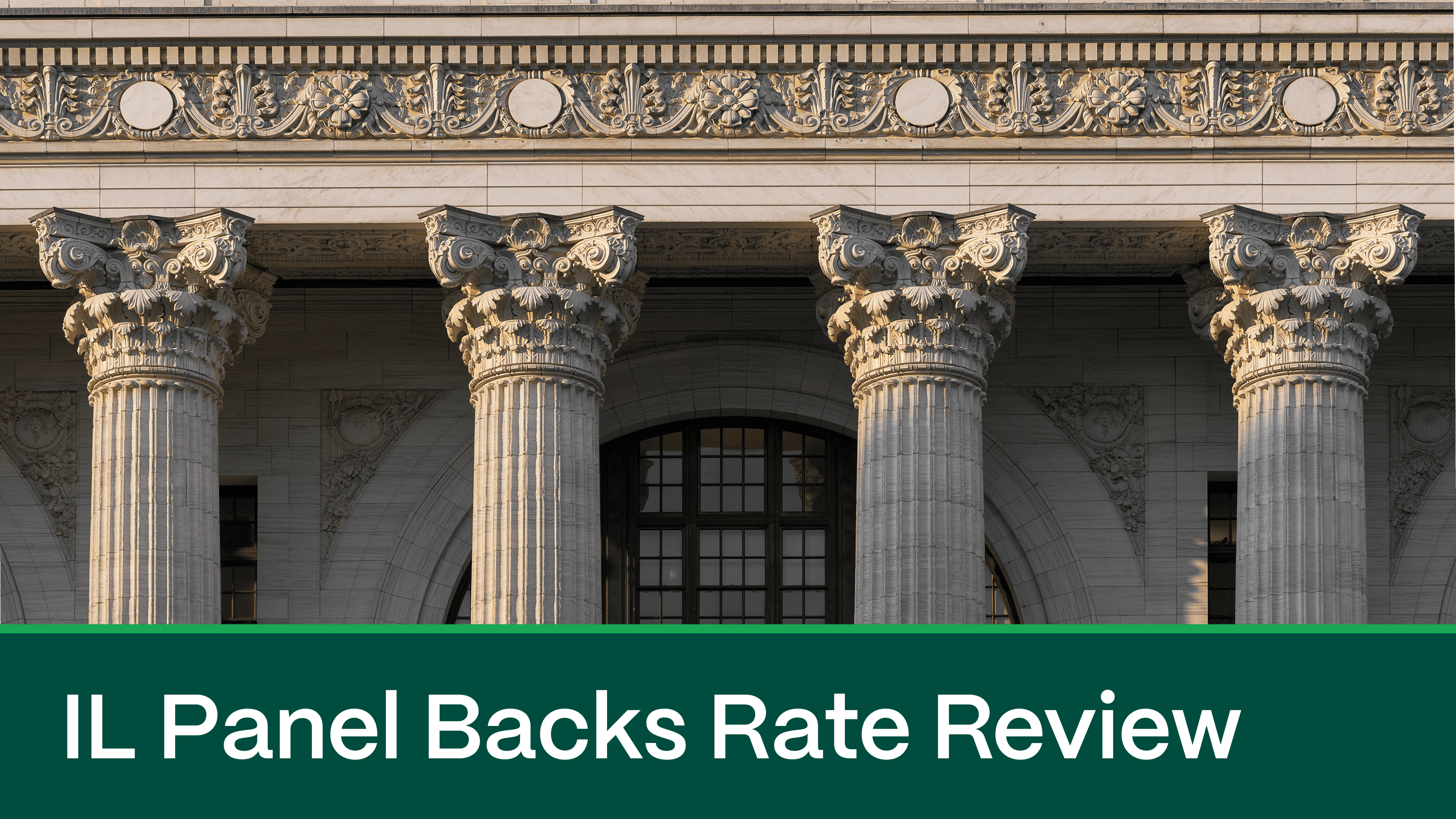 IL Panel Backs Rate Review.png