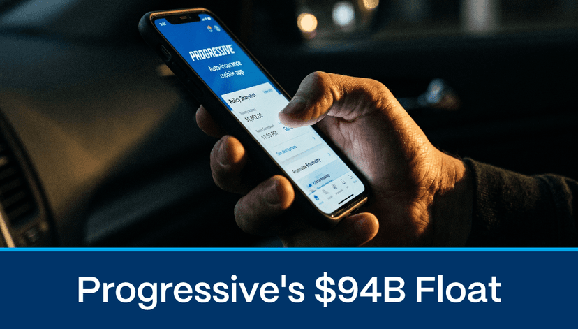 Progressive's $94 Billion Float Earns Nearly $1 Billion While You Pay Premiums
